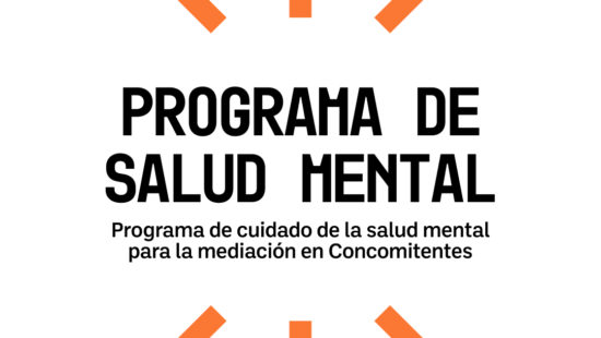 Concomitentes lanza el ‘Programa de cuidado mental para la mediación cultural’