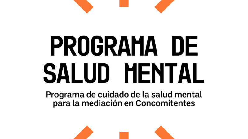Concomitentes lanza el ‘Programa de cuidado mental para la mediación cultural’