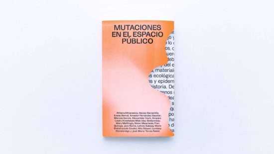 Ya está la versión en abierto del primer libro de Concomitentes ‘Mutaciones en el espacio público’