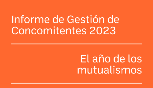 Presentamos el informe de gestión de Concomitentes de 2023 como apuesta por la rendición de cuentas