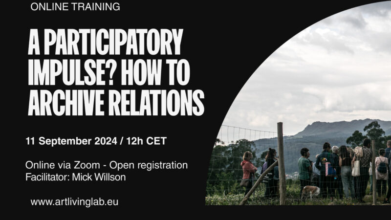 Save the date I Online workshop: "A participatory impulse: How to archive relationships".