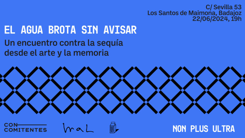 ‘Non plus ultra’ celebra un encuentro público para reivindicar la potencia de lo inesperado ante de la crisis climática