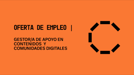 Oferta de empleo: Gestor/a de apoyo en contenidos  y comunidades digitales