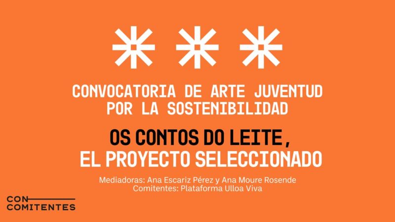El proyecto ‘Os contos do leite’, seleccionado en la Convocatoria de Arte Juventud por la Sostenibilidad 2024