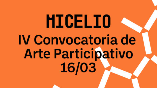 Micelio - IV Call for Participatory Arts