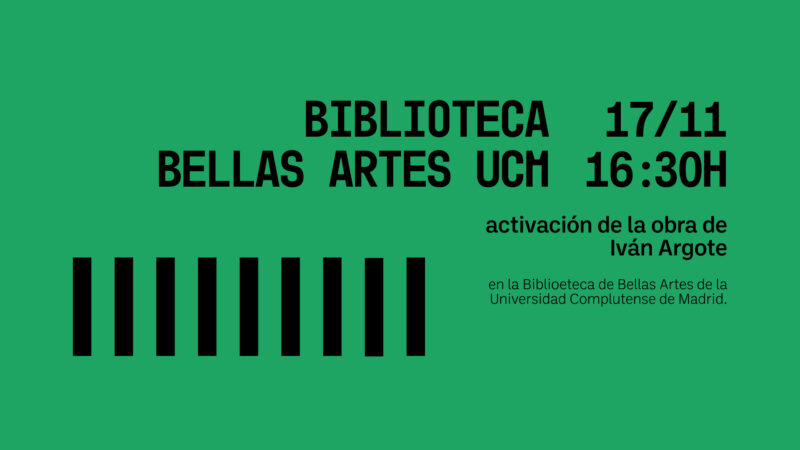 We activate Iván Argote's work for the Fine Arts Library of the UCM
