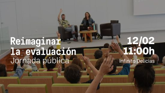 We celebrate the Reimagining Evaluation day at Infinito Delicias
